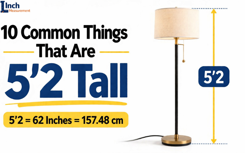 What Is 5'2 In Inches